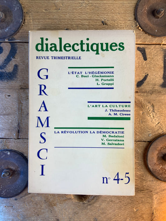 Spécial Antonio Gramsci numéro 4-5 [ Revue Dialectiques ]