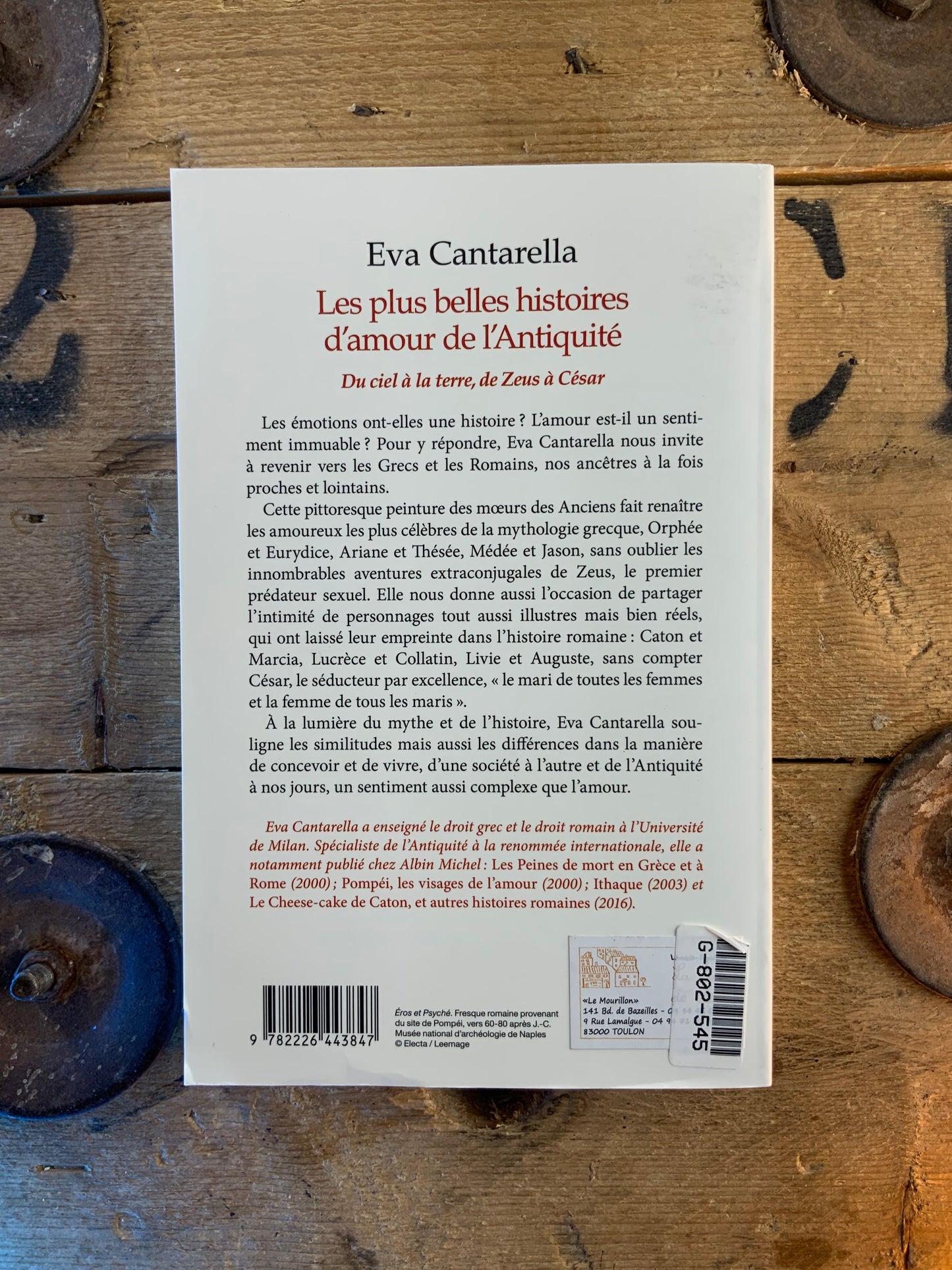 Les plus belle histoires d’amour de l’Antiquité : du ciel à la terre, de Zeus à César - Eva Cantarella