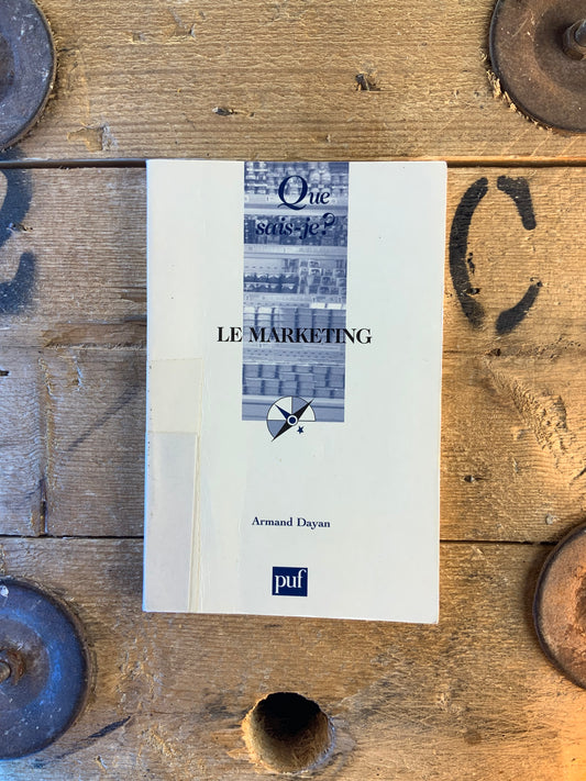 Le marketing - Armand Dayan