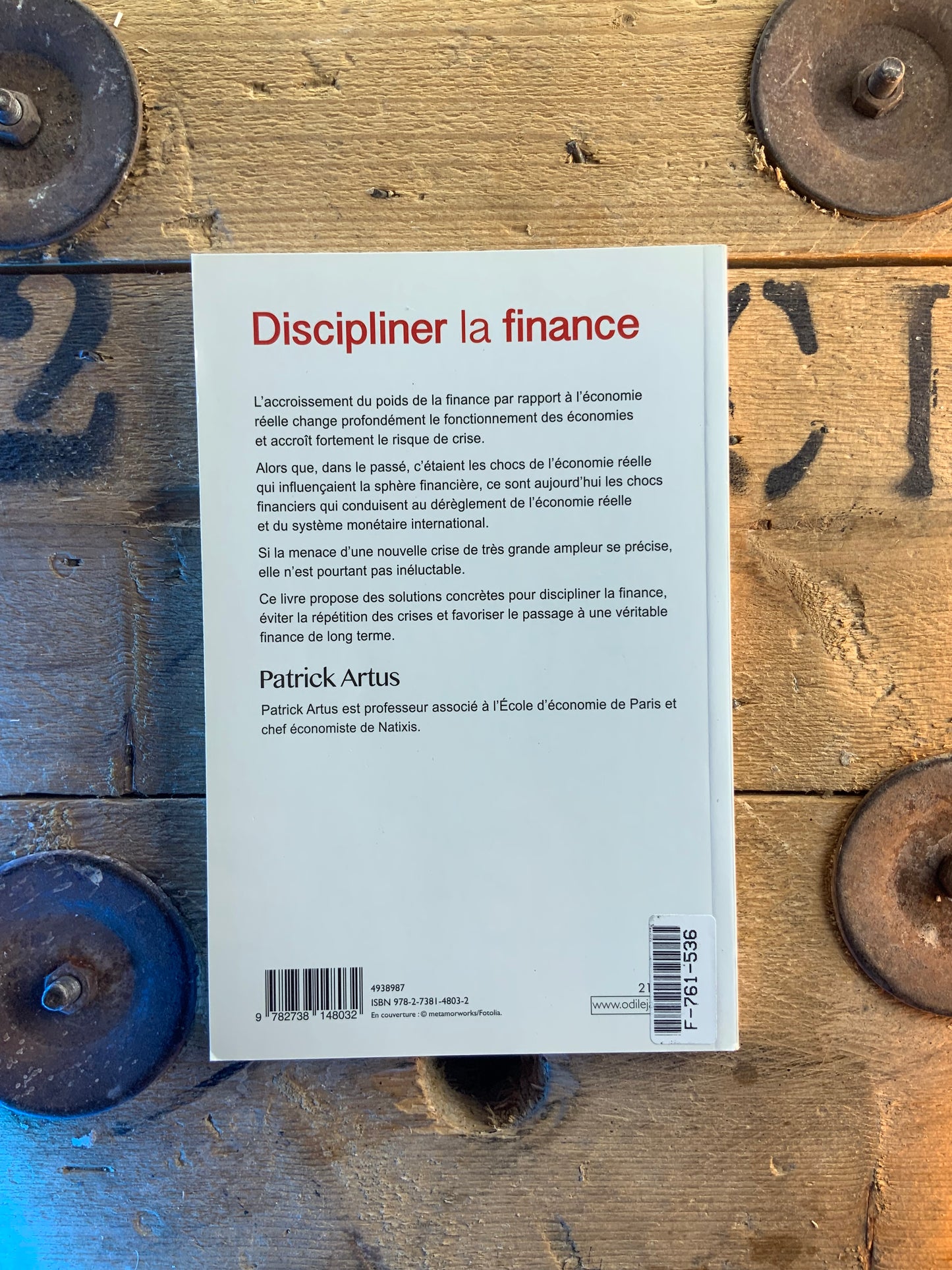 Discipliner la finance - Patrick Artus