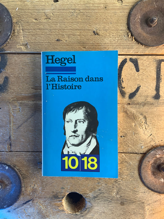 La raison dans l’histoire - Hegel