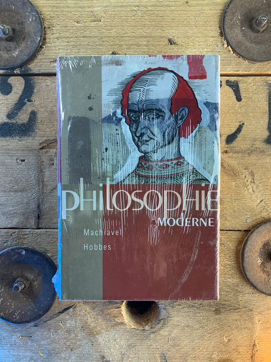 Philosophie Moderne : Machiavel - Hobbes