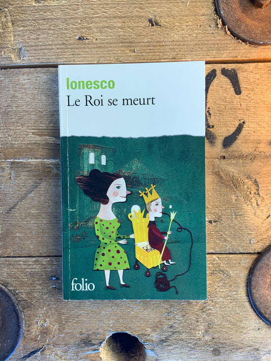 Le roi se meurt - Ionesco