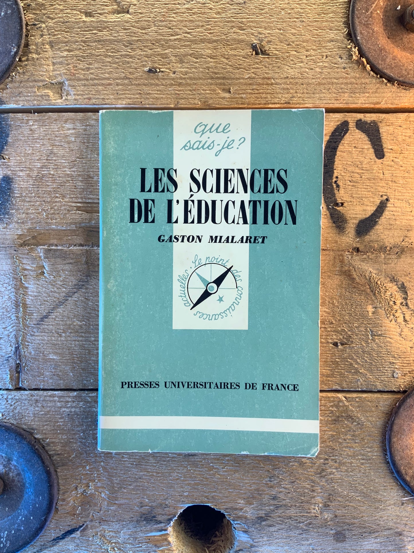 Les sciences de l’éducation - Gaston Mialaret