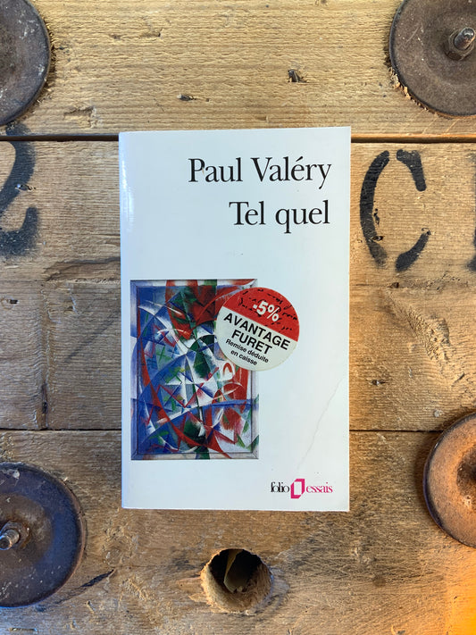 Tel quel - Paul Valéry