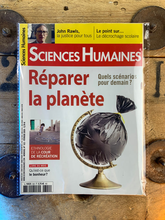 Réparer la planète : quels scénarios pour demain ? [ Magazine Sciences Humaines ]