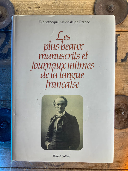 Les plus beaux manuscrits et journaux intimes de la langue française