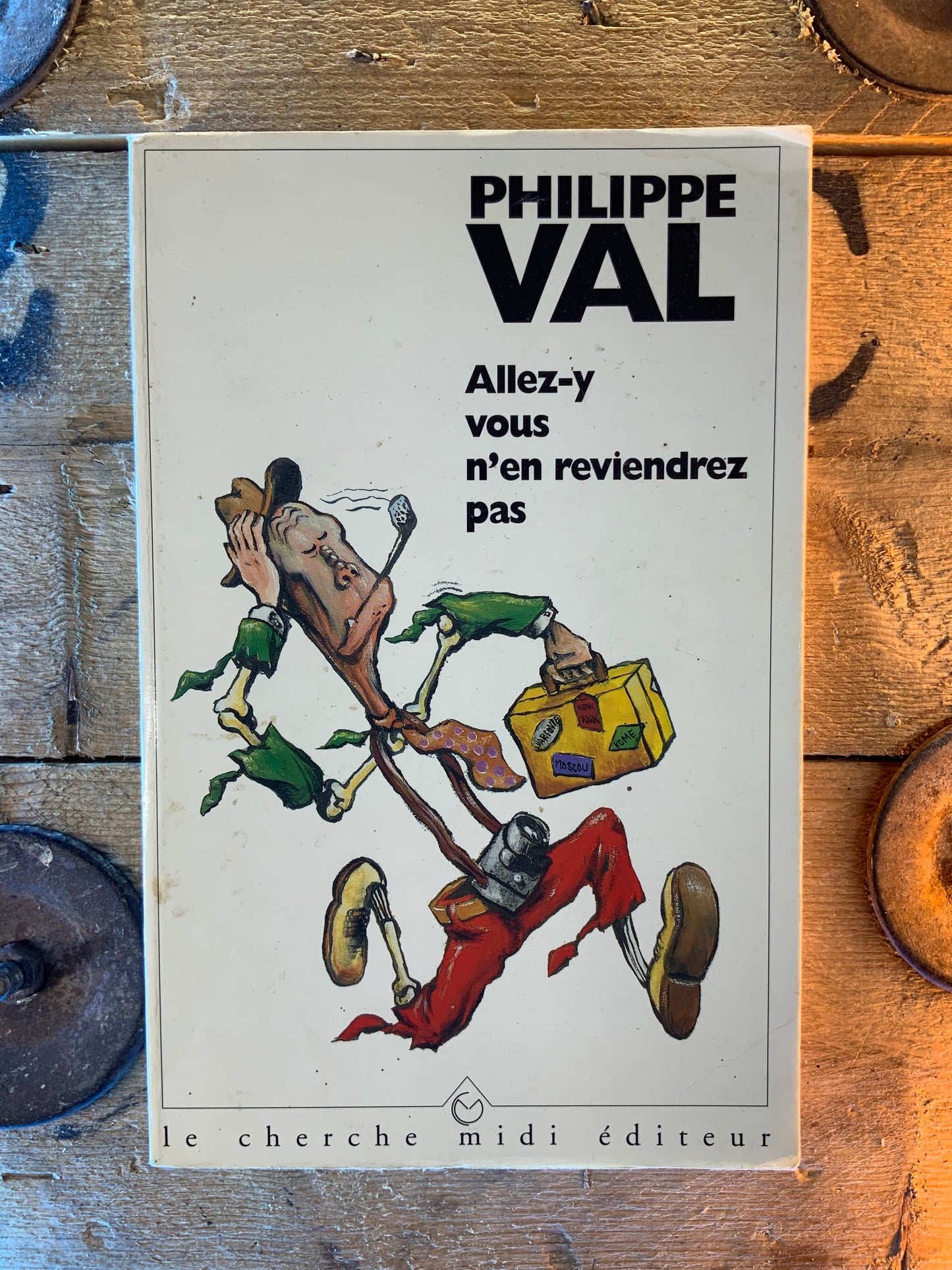 Allez-y vous n’en reviendrez pas - Philippe Val