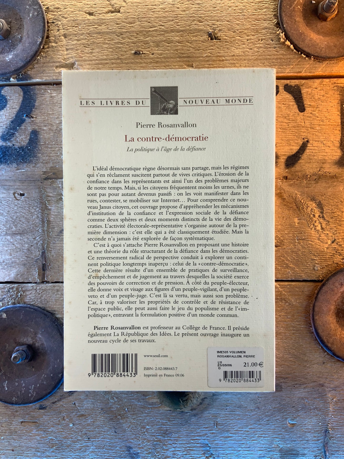 La contre-démocratie : la politique à l’âge de la défiance - Pierre Rosanvallon