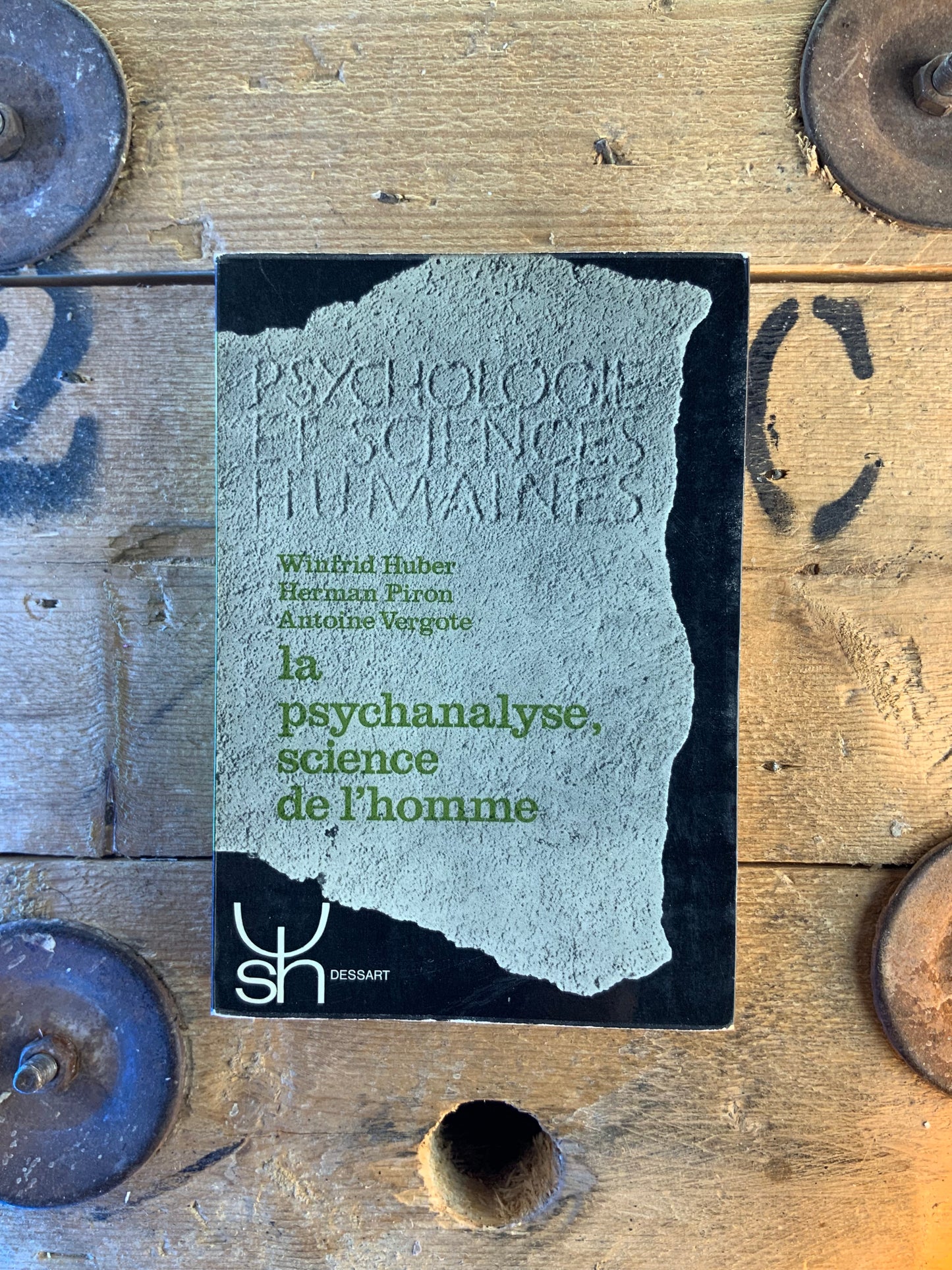 La psychanalyse, science de l’homme - Winfrid Huber , Herman Piron , Antoine Vergote