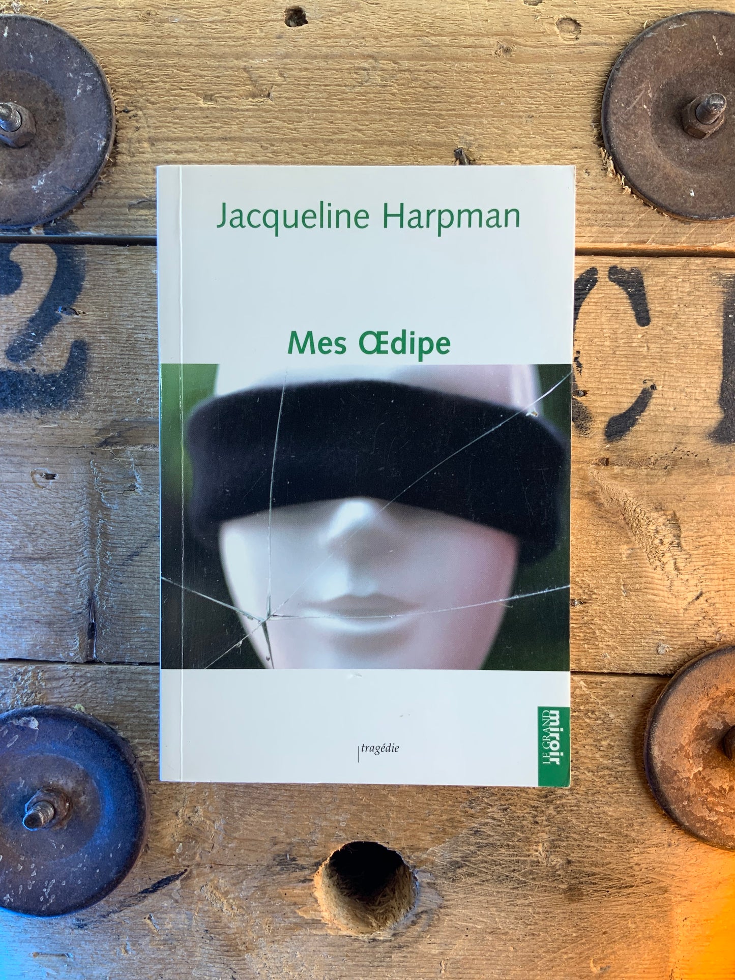 Mes Œdipe - Jacqueline Harpman