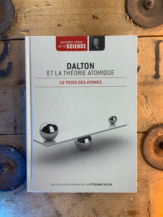 Dalton et la Théorie atomique : le poids des atomes [ GRANDES IDÉES DE LA SCIENCE ]