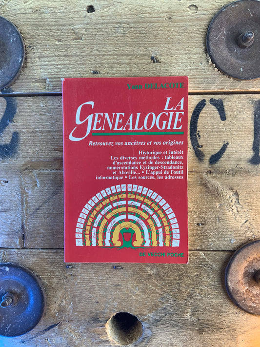 La généalogie - Yann Delacote