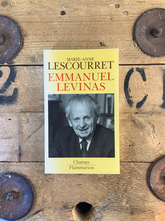 Emmanuel Levinas - Marie-Anne Lescourret