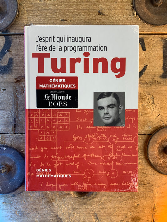 Turing : L’esprit qui inaugura l’ère de la programmation [ COLLECTION GÉNIES MATHÉMATIQUES ]