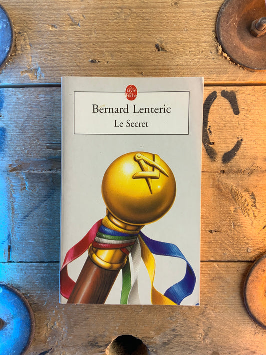 Le secret - Bernard Lenteric