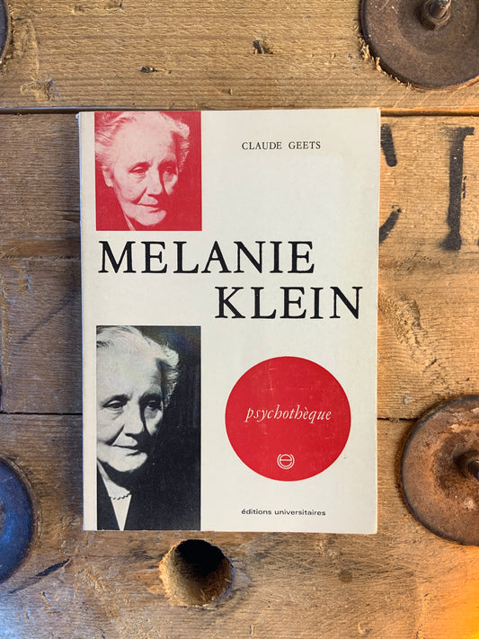 Melanie Klein - Claude Geets
