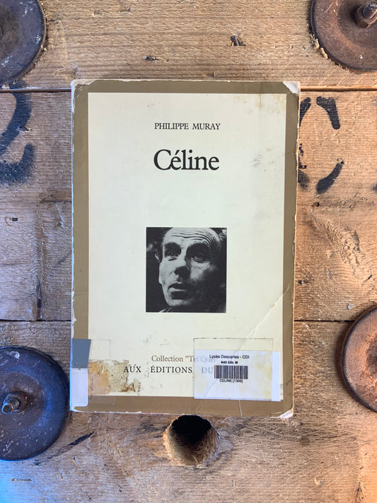 Céline - Philippe Muray