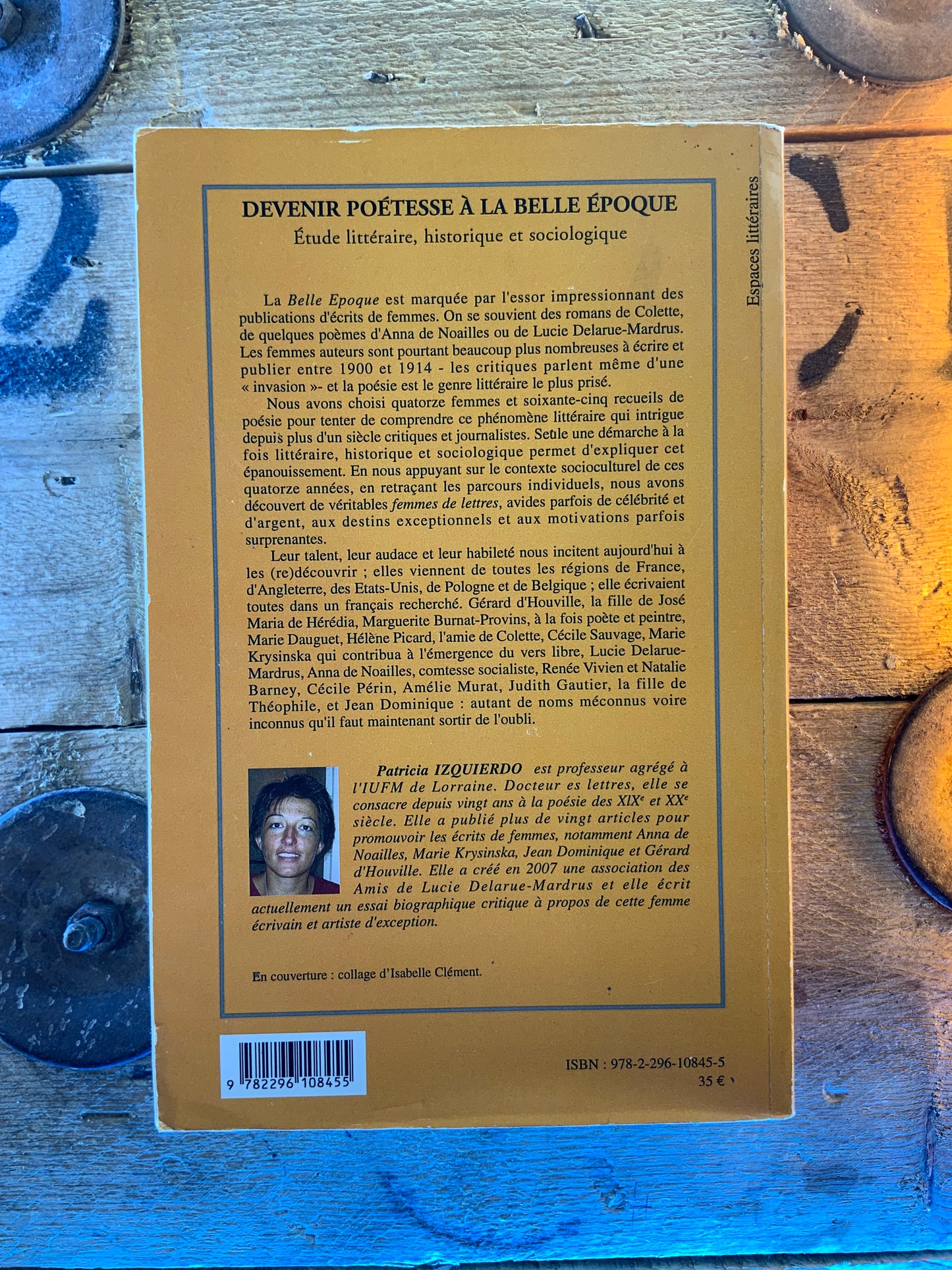 Devenir poétesse à la belle époque : étude littéraire, historique et sociologique - Patricia Izquierdo