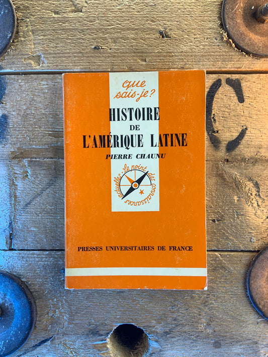 Histoire de l’Amérique Latine - Pierre Chaunu