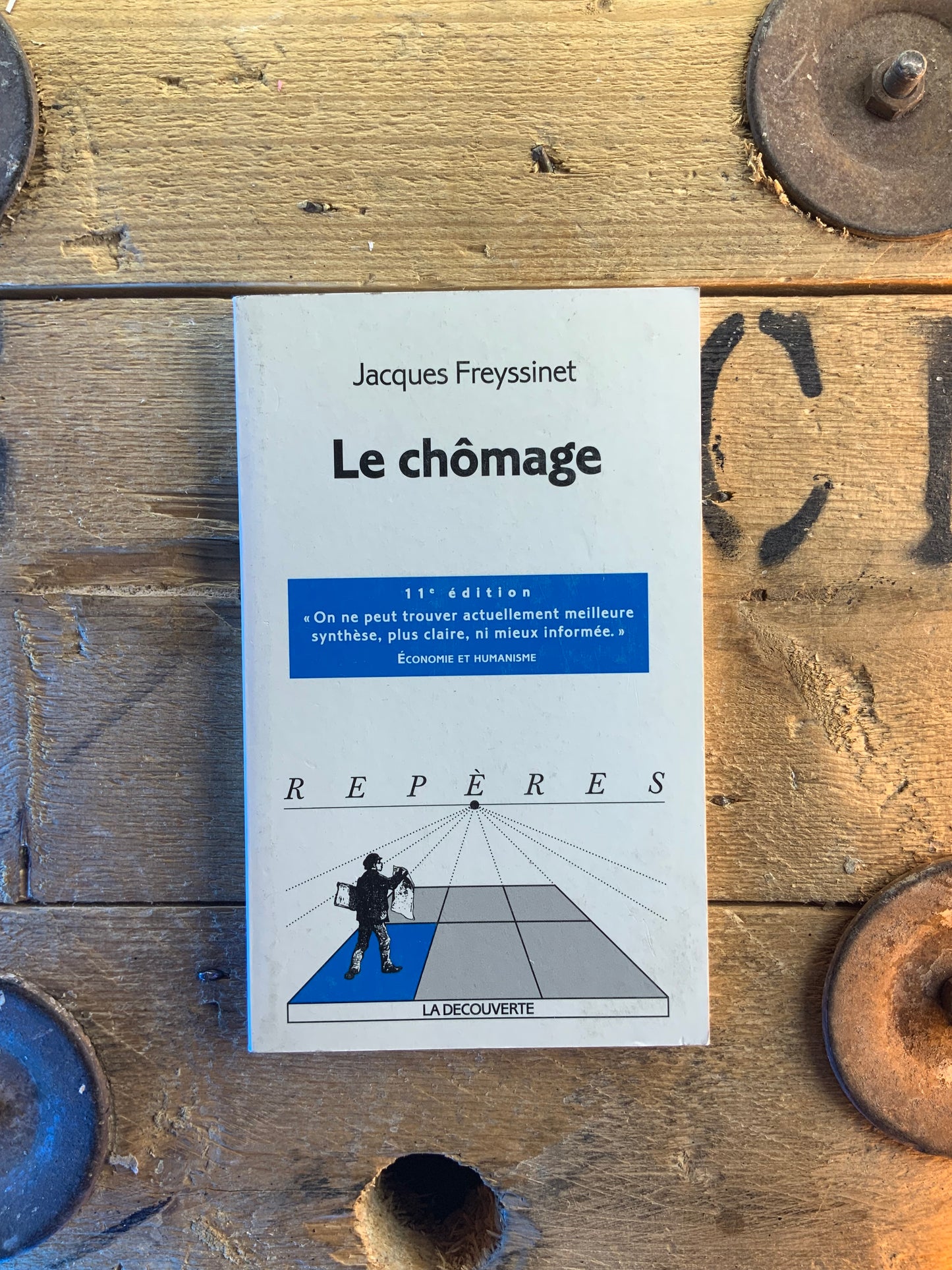 Le chômage - Jacques Freyssinet