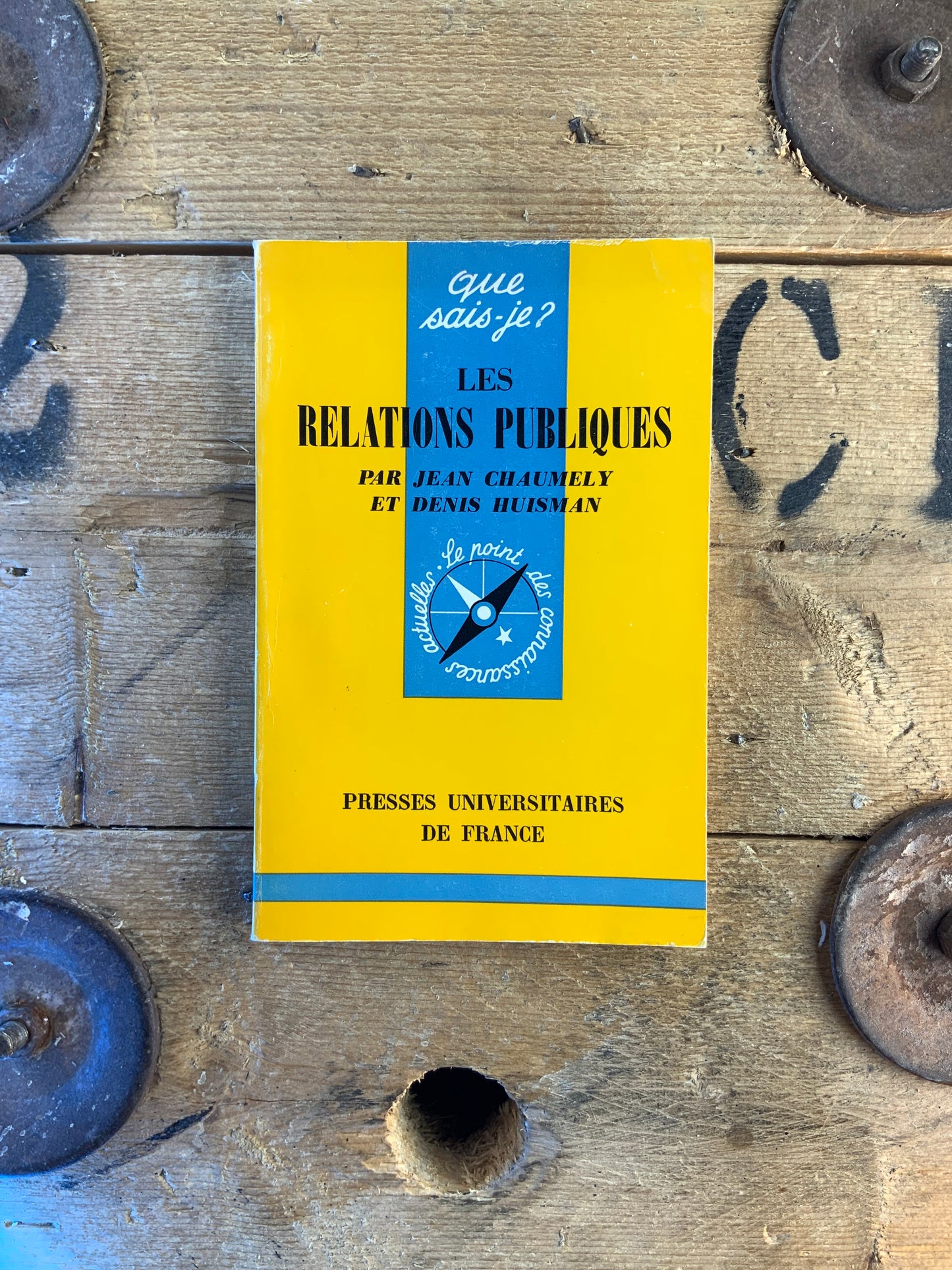 Les relations publiques - Jean Chaumely et Denis Huisman