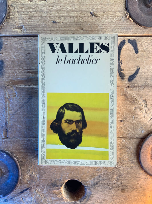 Le bachelier - Jules Vallès
