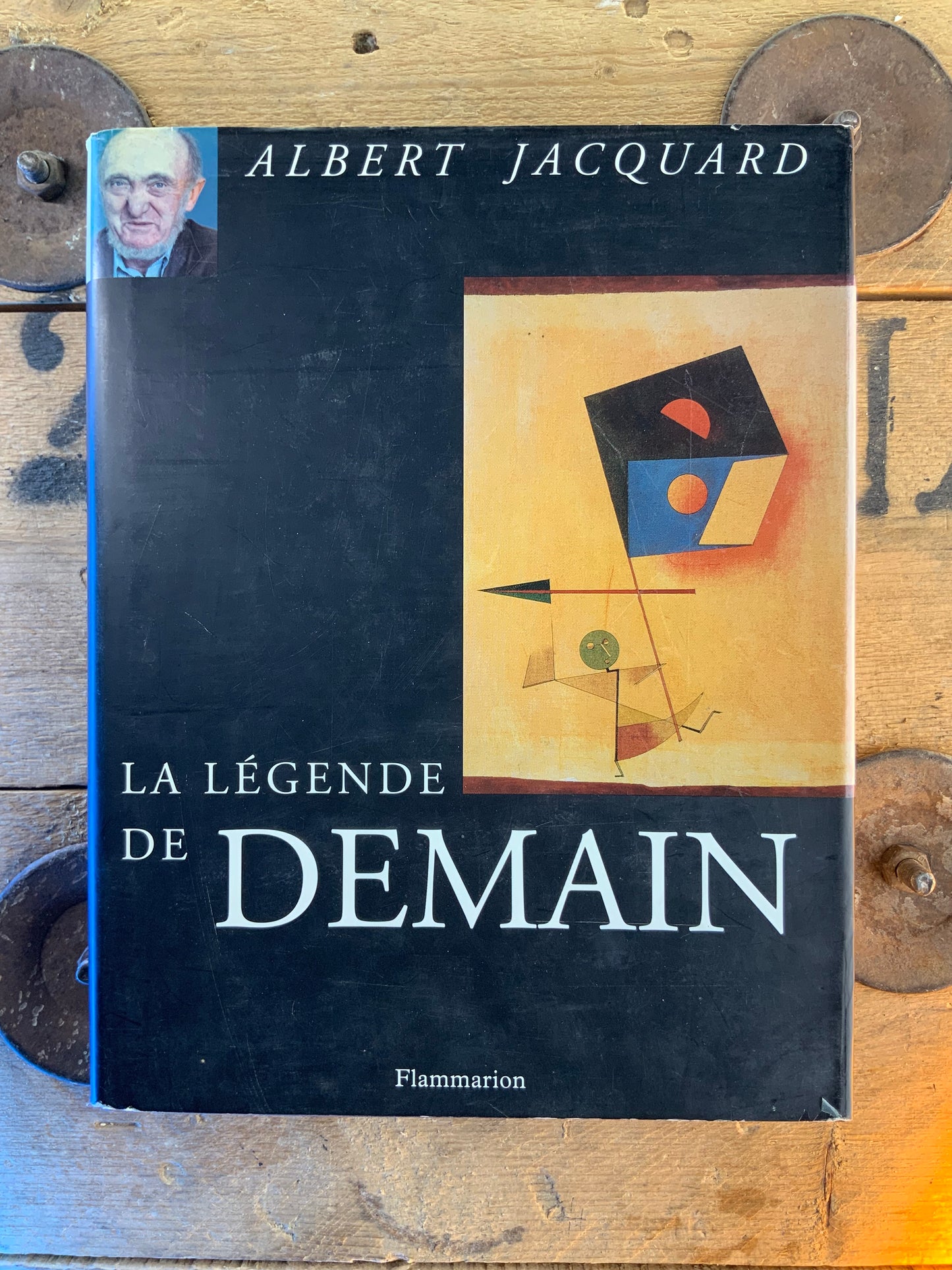 La Légende de Demain - Albert Jacquard