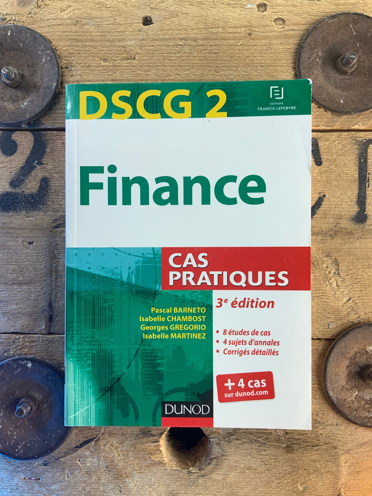 Finance : cas pratiques - 
Pascal Barneto, Isabelle Chambost, Georges Gregorio, Isabelle Martinez