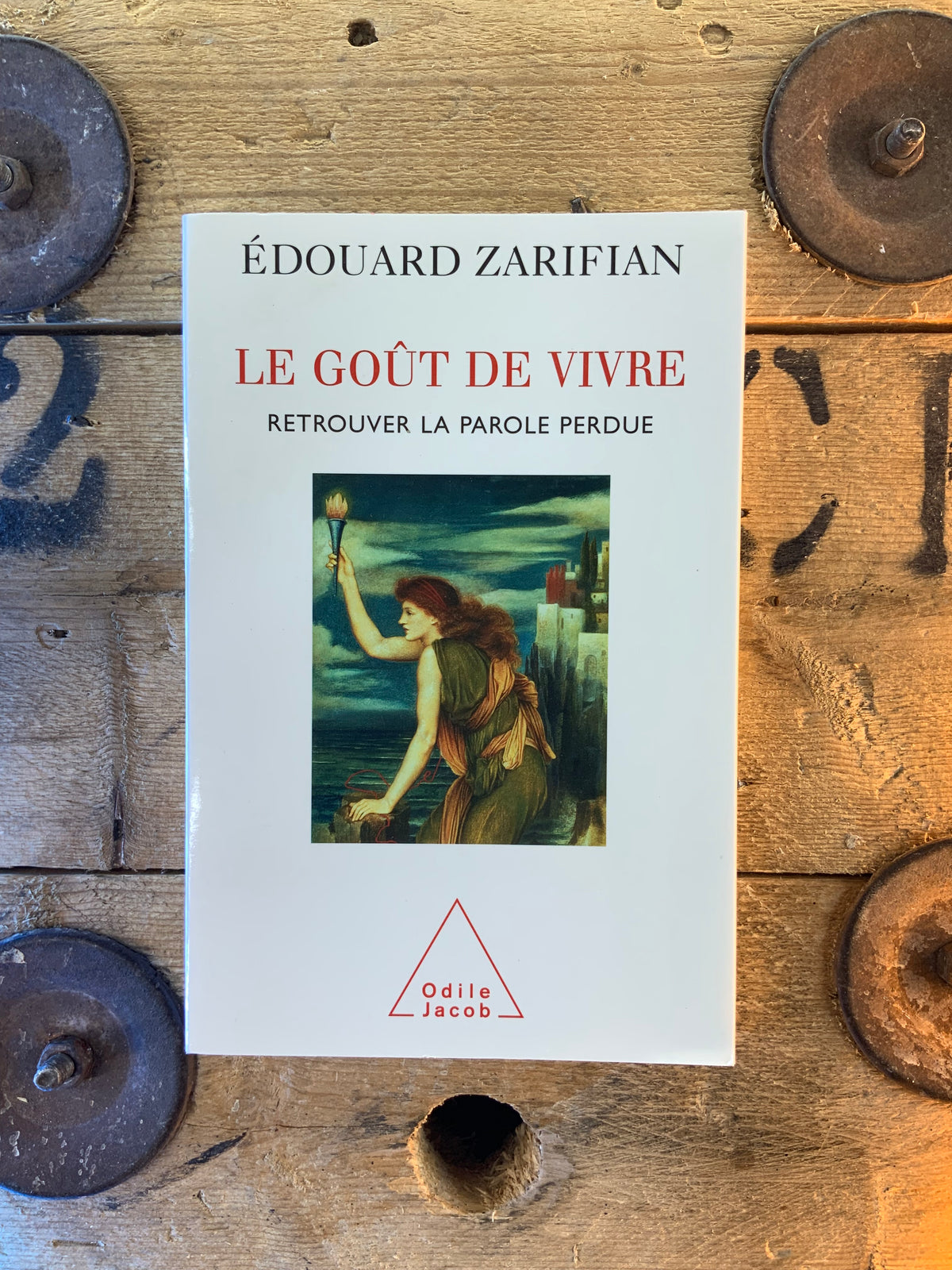 Le goût de vivre : retrouver la parole perdue - Édouard Zarifian