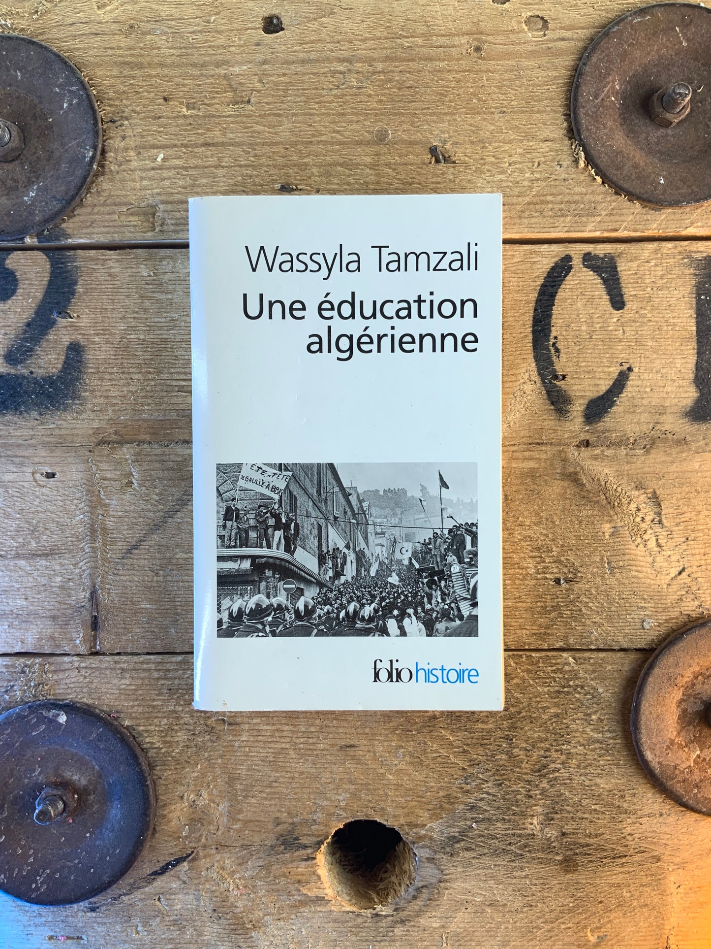 Une éducation algérienne : de la révolution à la décennie noire - Wassyla Tamzali