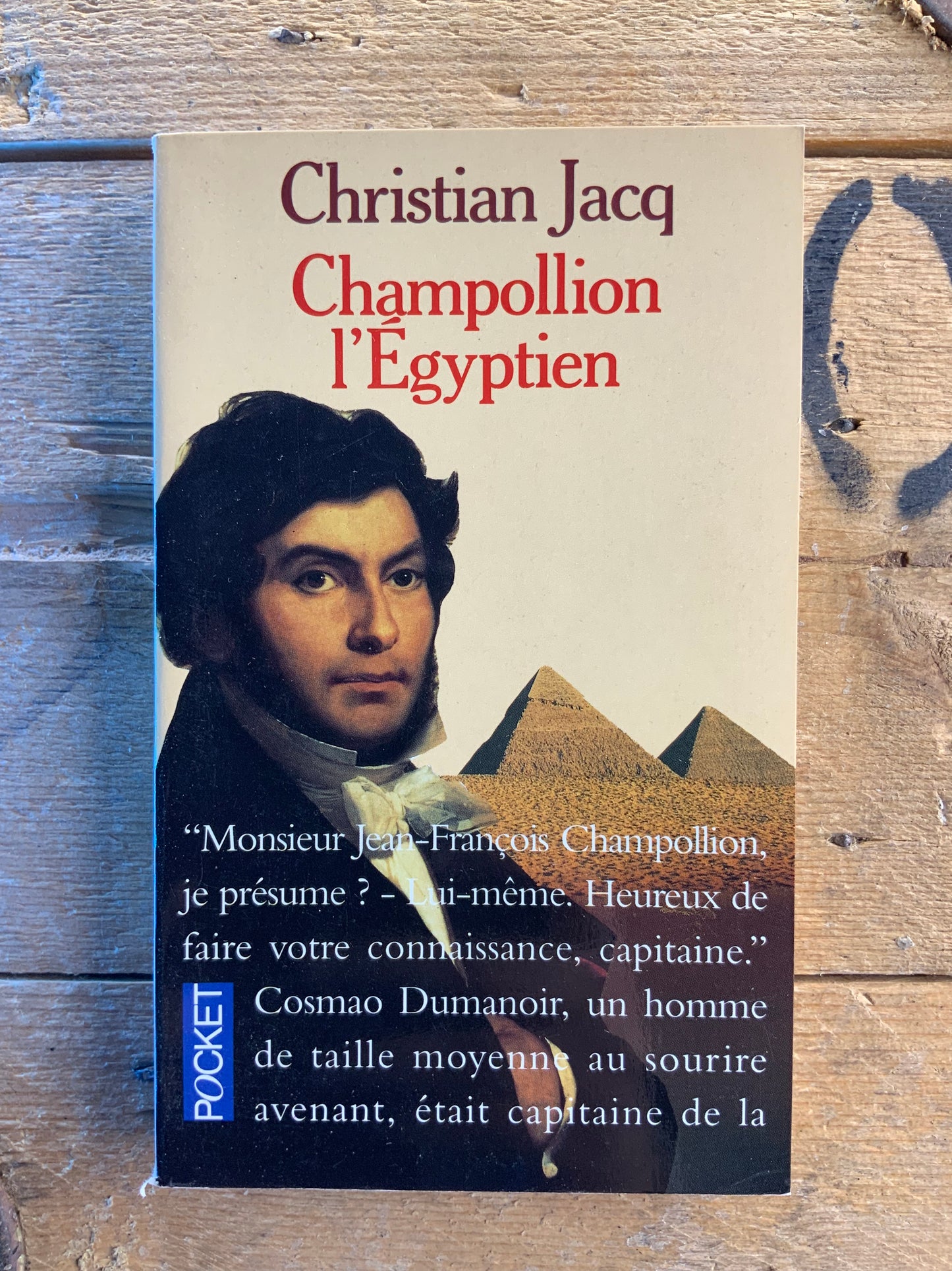 Champollion l’Egyptien - Christian Jacq