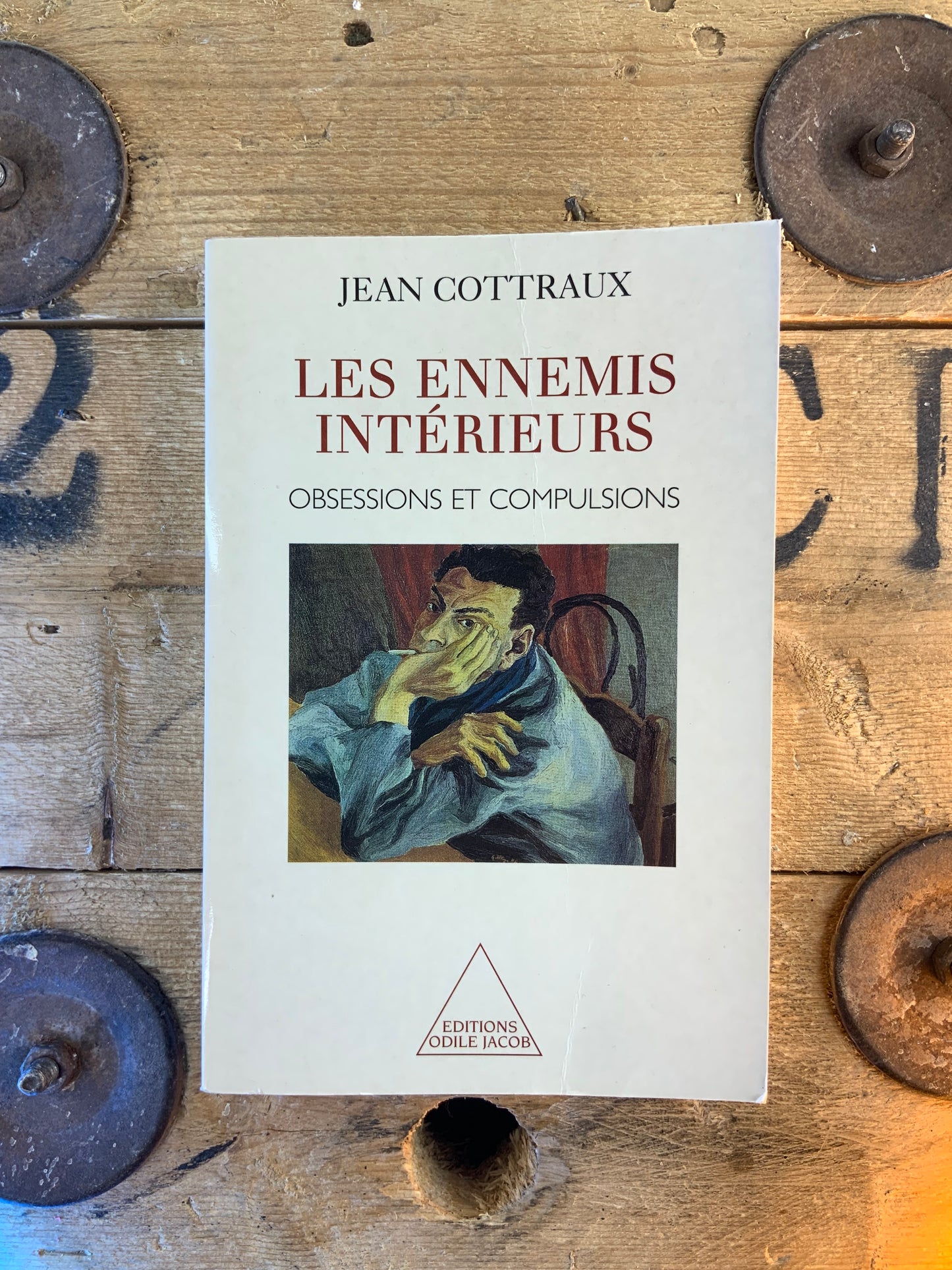 Les ennemis intérieurs : obsessions et compulsions - Jean Cottraux