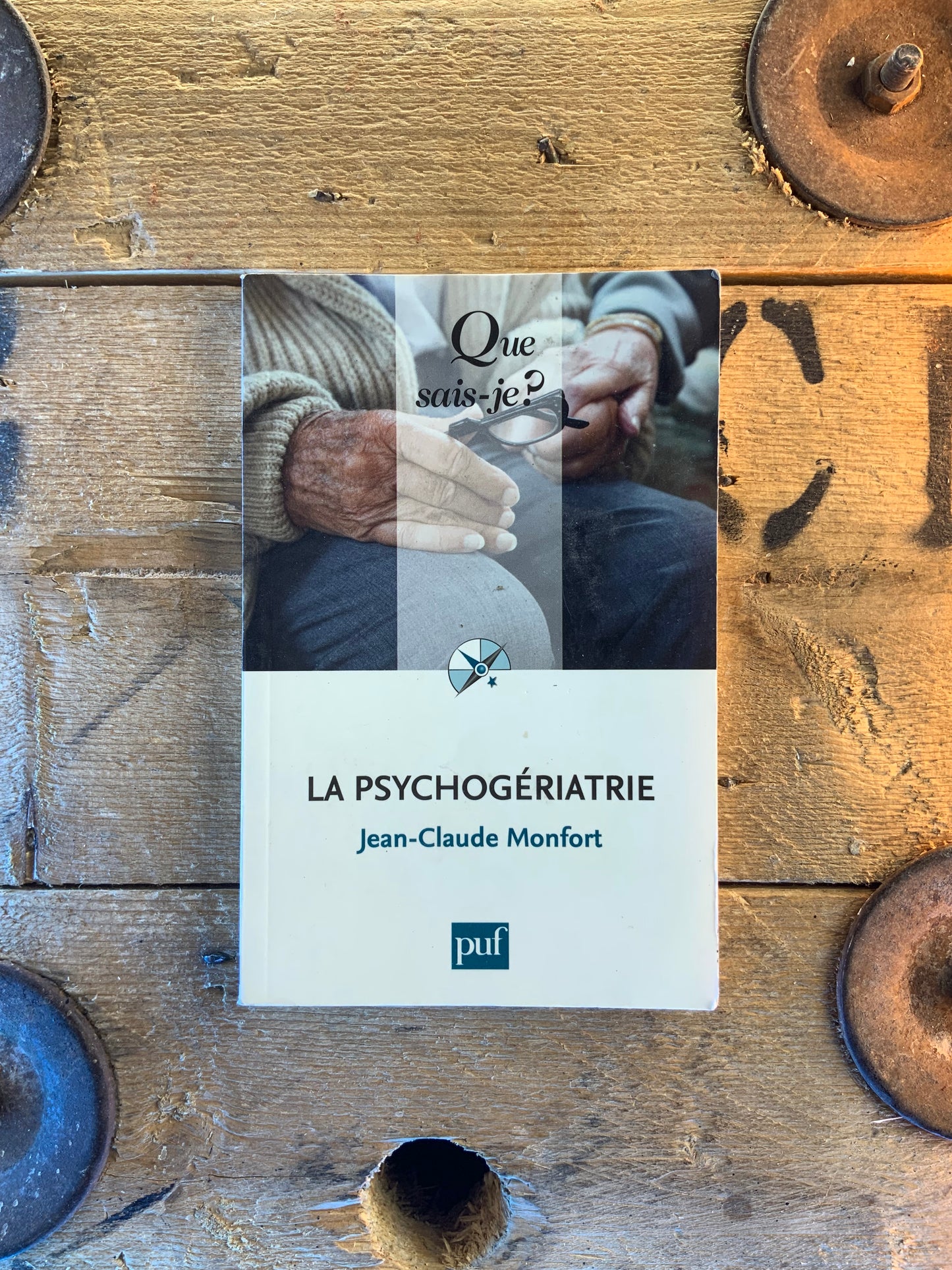 La psychogériatrie - Jean-Claude Monfort