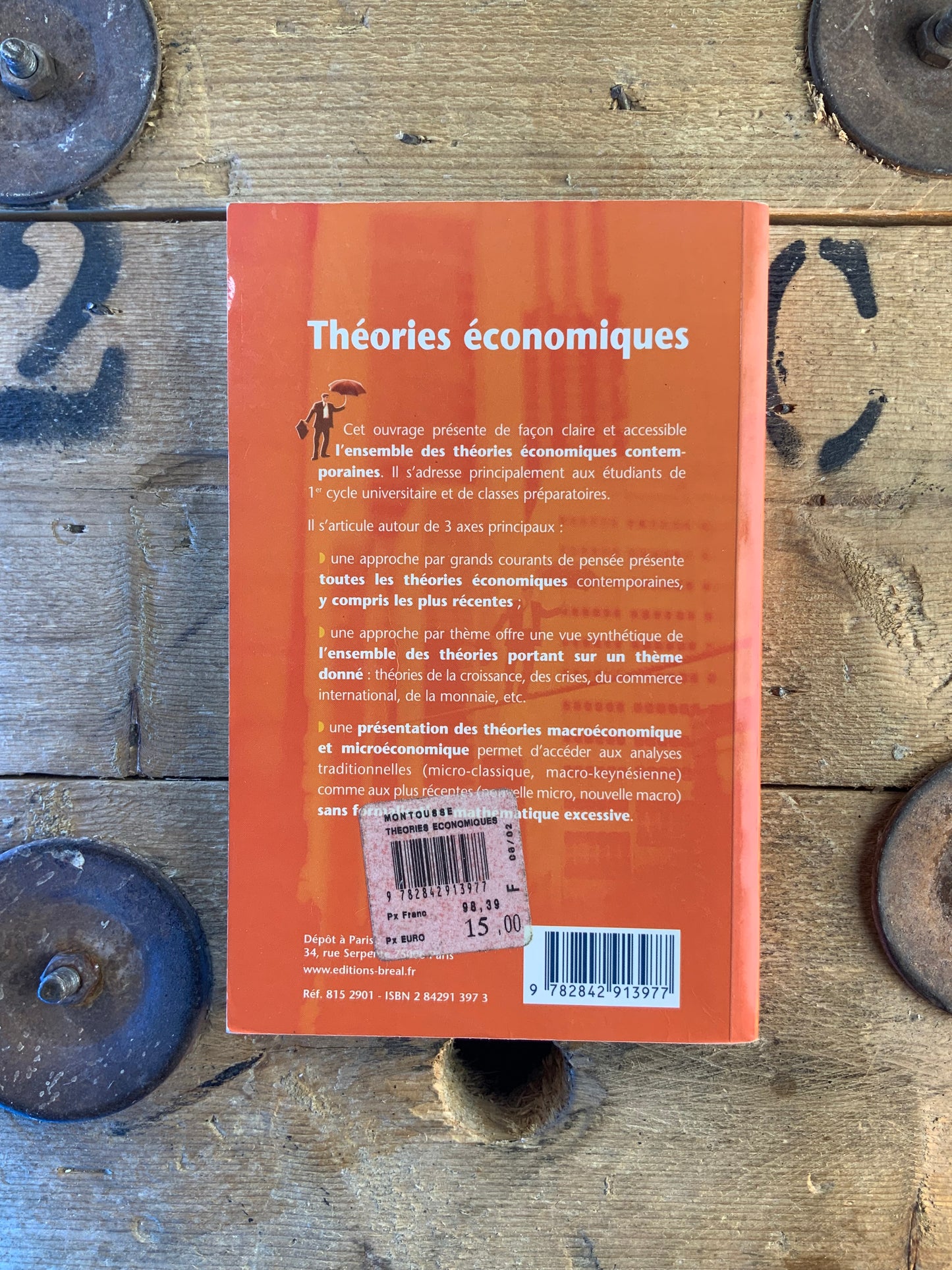 Théories économiques : les grands courants - les thèmes majeurs - les nouvelles théories