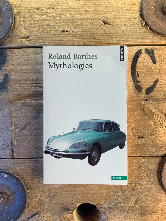 Mythologies - Roland Barthes