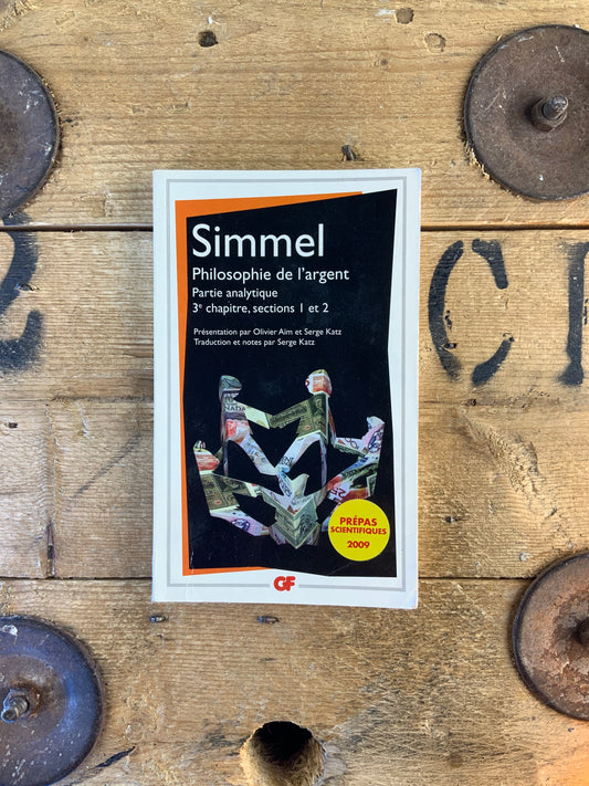 Philosophie de l’argent : partie analytique 3e chapitre, sections 1 et 2 - George Simmel