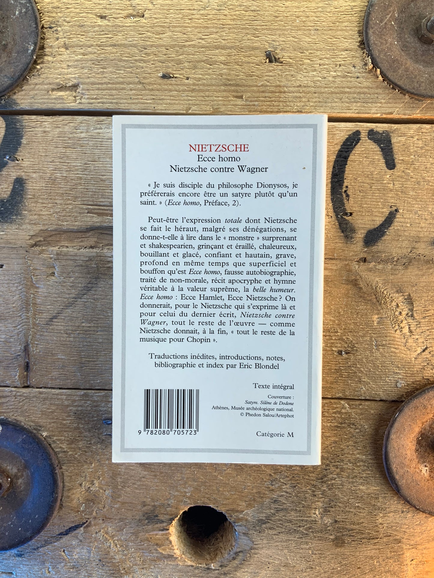 Ecce homo . Nietzsche contre Wagner - Friedrich Nietzsche