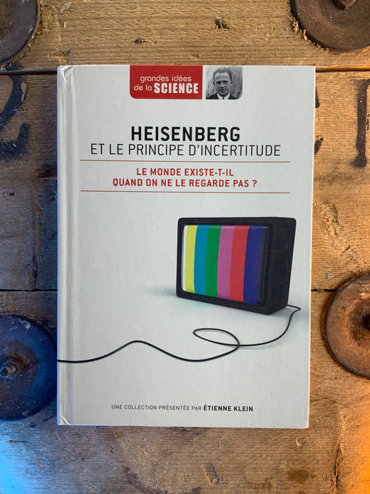 Heisenberg et le Principe d’incertitude : le monde existe-t-il quand on ne le regarde pas ? [ GRANDES IDÉES DE LA SCIENCE ]