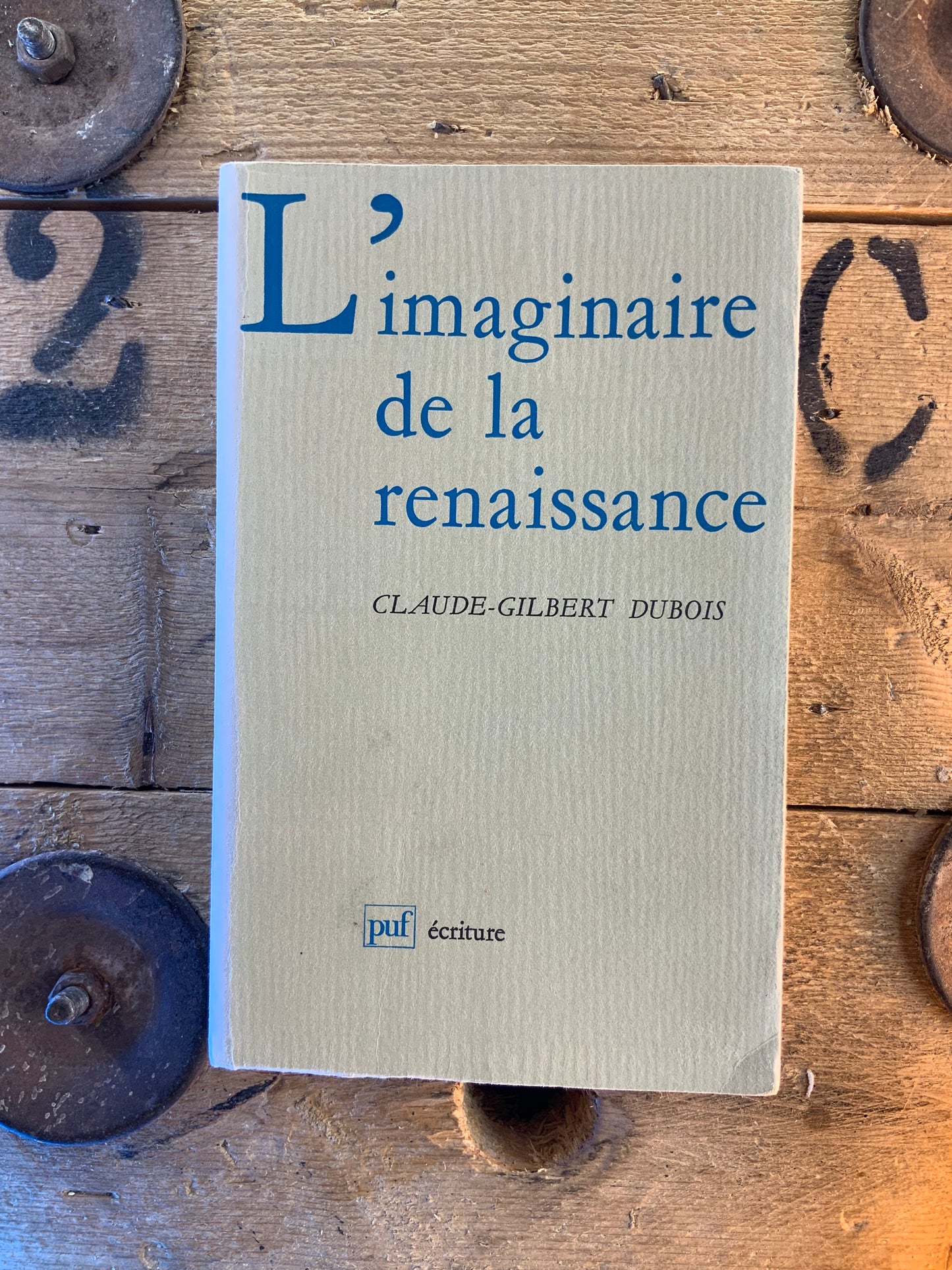 L’imaginaire de la renaissance - Claude-Gilbert Dubois