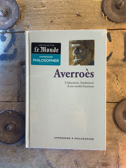 Averroès : L’éducation, fondement d’une société heureuse