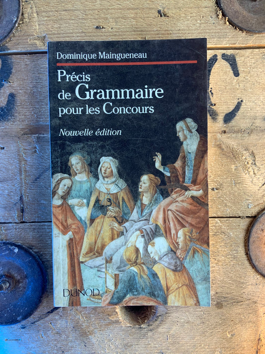 Précis de grammaire pour les concours - Dominique Maigueneau