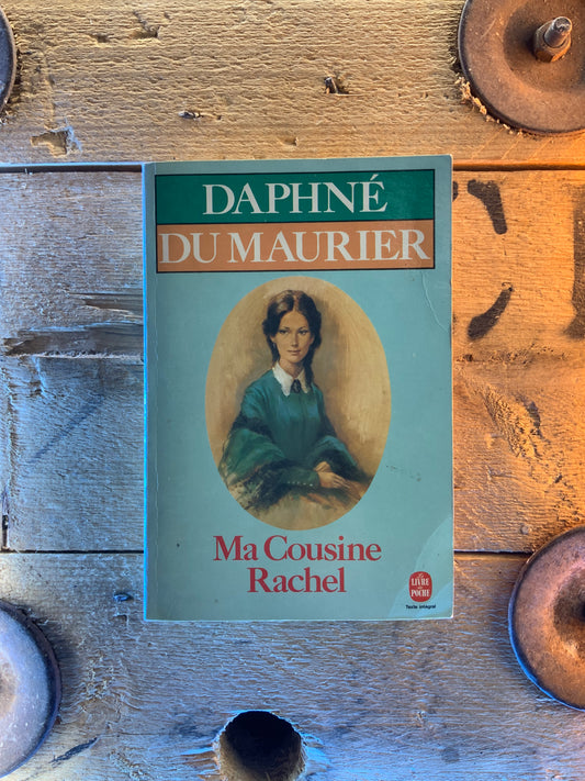 Ma cousine Rachel - Daphné du Maurier