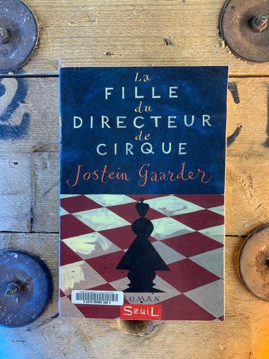 La fille du directeur de cirque - Jostein Gaarder