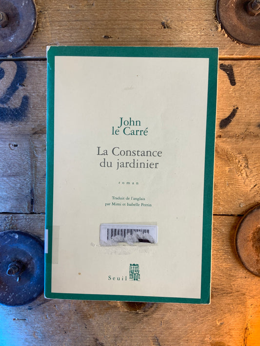 La Constance du Jardinier - John le Carré
