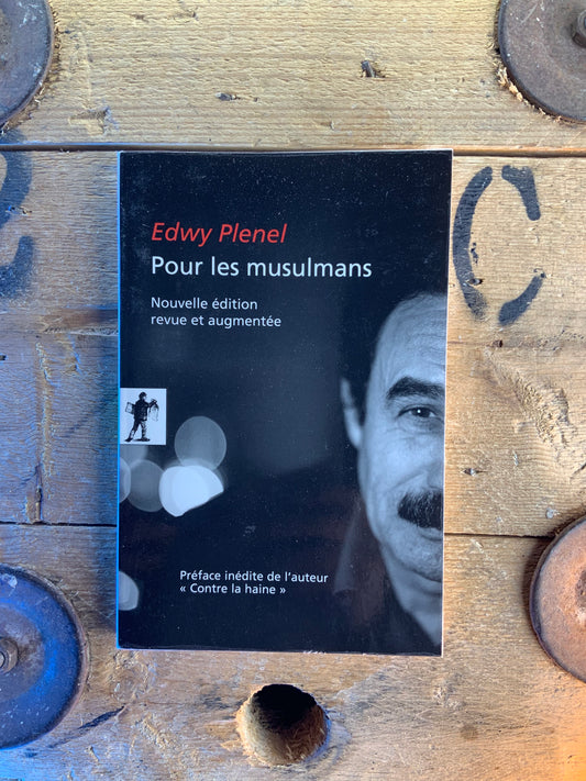 Pour les musulmans - Edwy Plenel