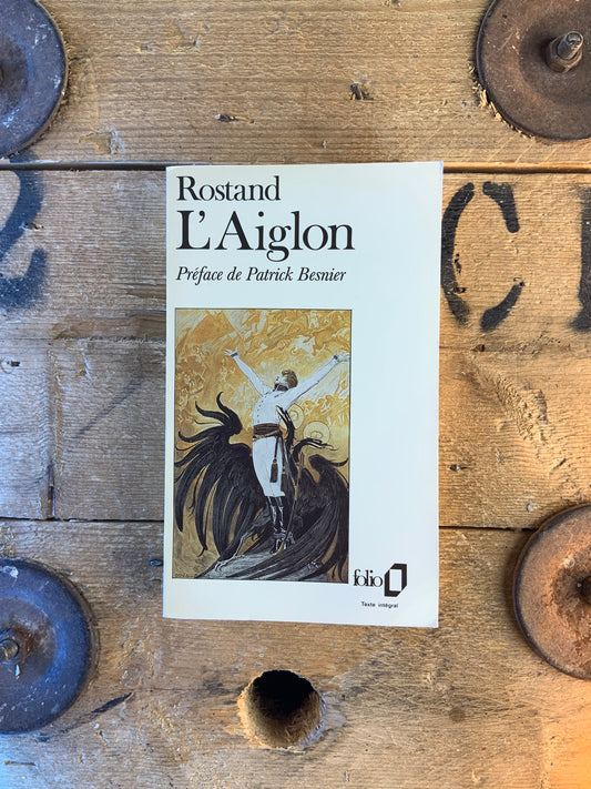L’Aiglon - Edmond Rostand