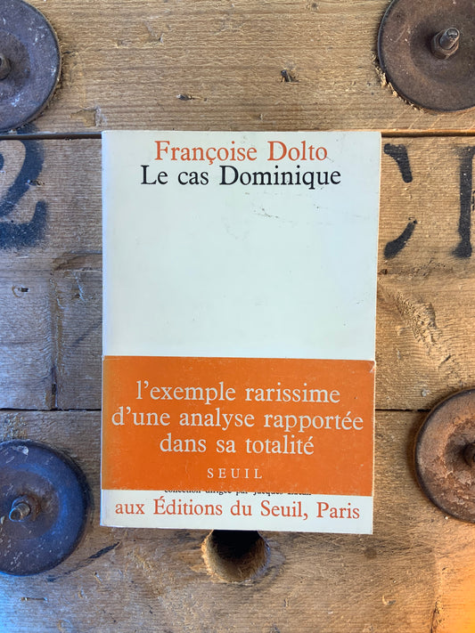Le cas Dominique - Françoise Dolto
