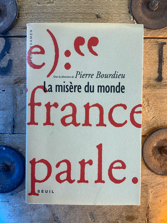 La misère du monde - Pierre Bourdieu