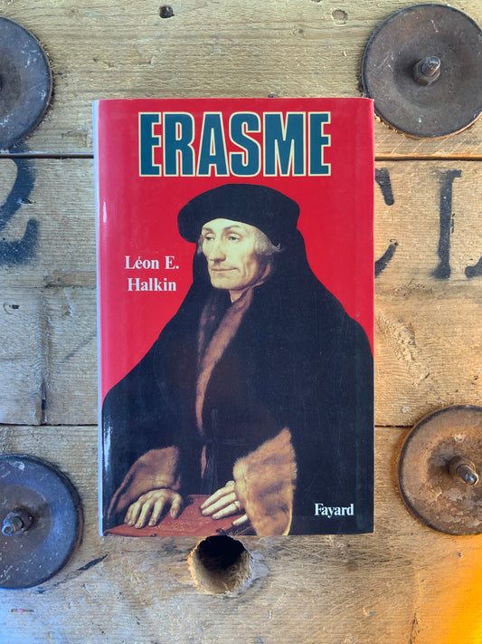 Erasme - Léon F. Halkin